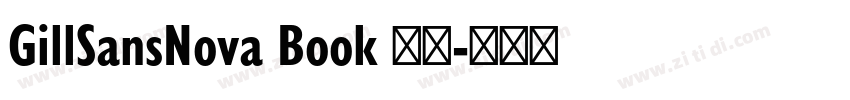 GillSansNova Book 常规字体转换 GillSansNova Book 常规字体转换